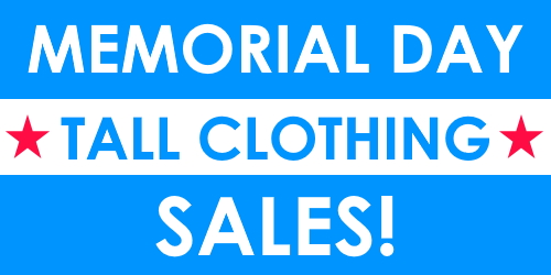 Find the current Memorial Day tall clothing sales here!