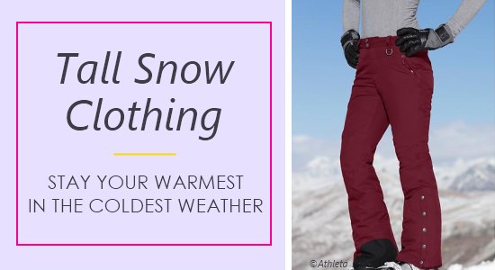 Women's Tall Ski Pants & Snow Clothing