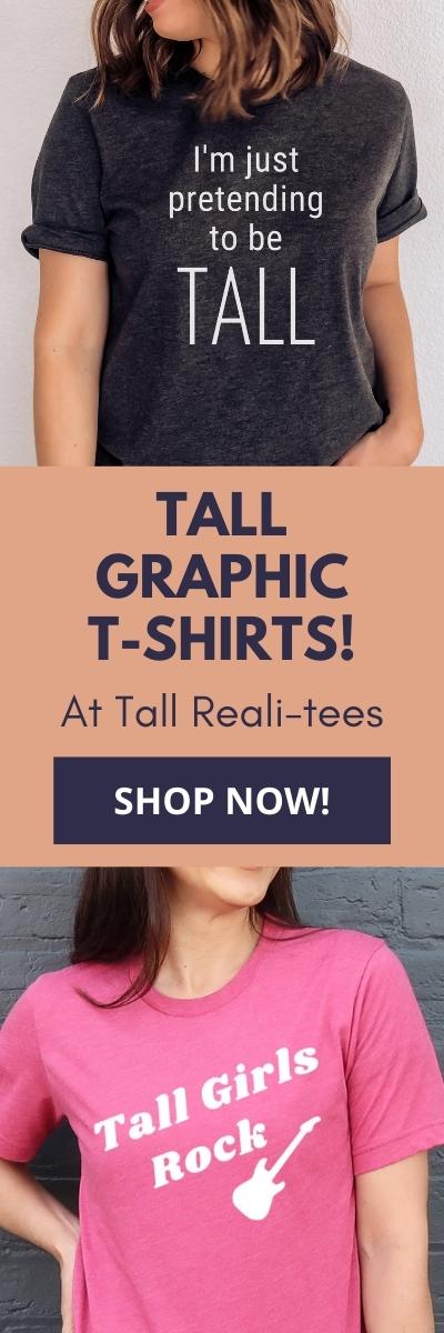 Find unique graphic t-shirts for tall women at Tall Reali-tees!